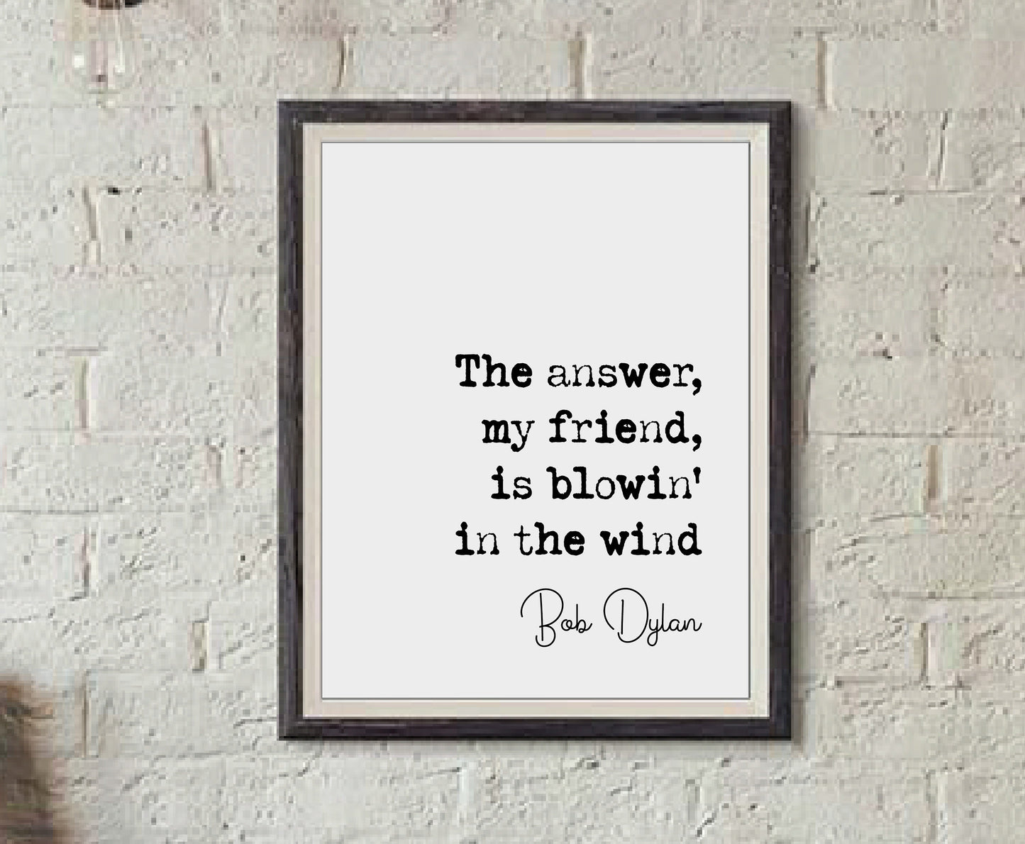 Bob Dylan Quote Print The Answer My Friend Is Blowin' In The Wind Minimalist Home Decor Music Wall Art Unframed Monochrome Posters Lyrics