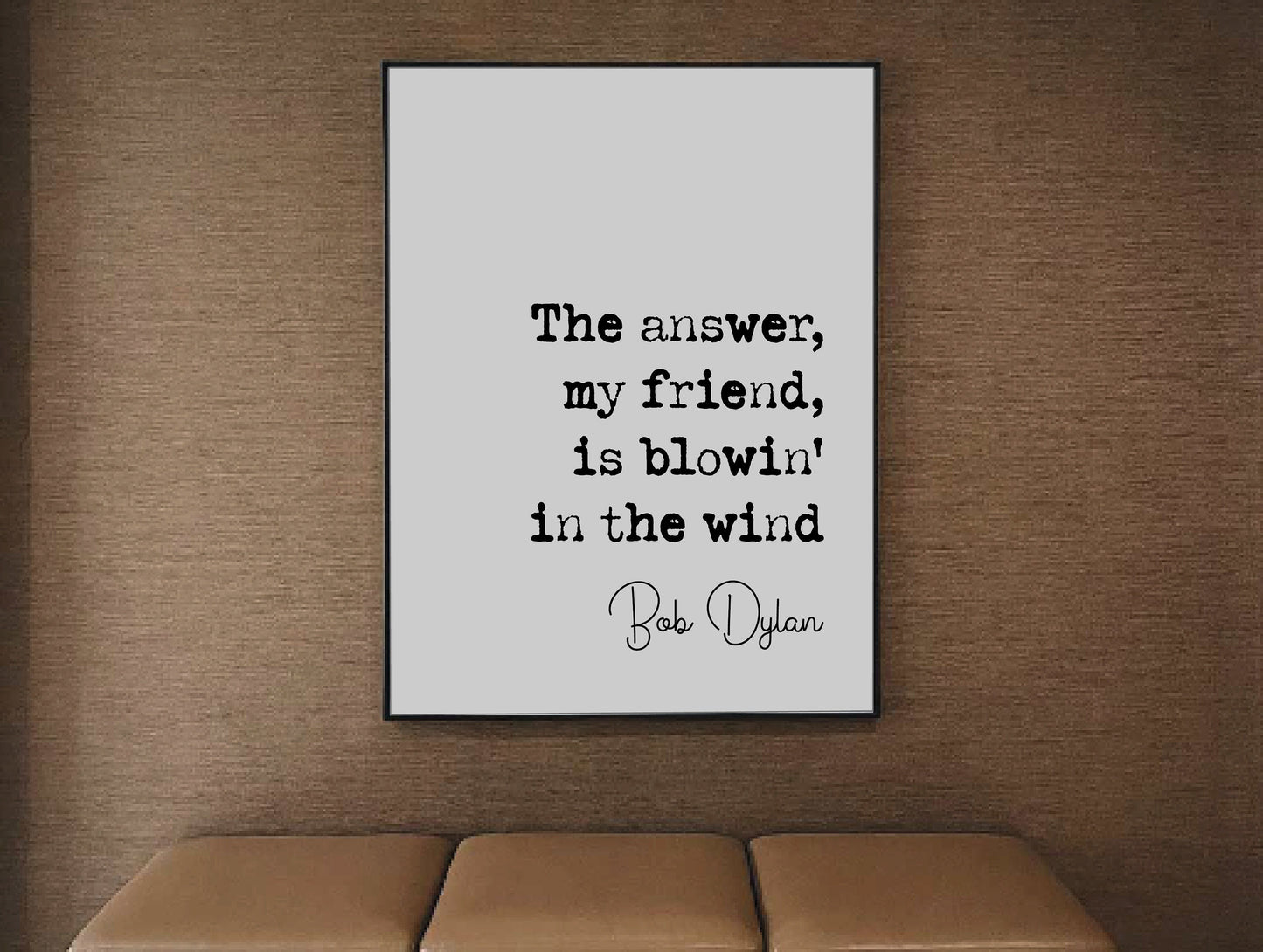 Bob Dylan Quote Print The Answer My Friend Is Blowin' In The Wind Minimalist Home Decor Music Wall Art Unframed Monochrome Posters Lyrics