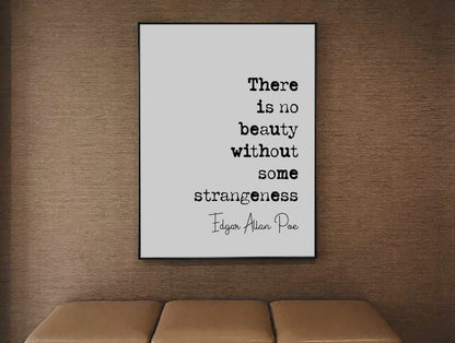 Edgar Allan Poe Quote Print There Is No Beauty Without Some Strangeness Minimalist Home Decor Monochrome Wall Aer Living Room Print Unframed