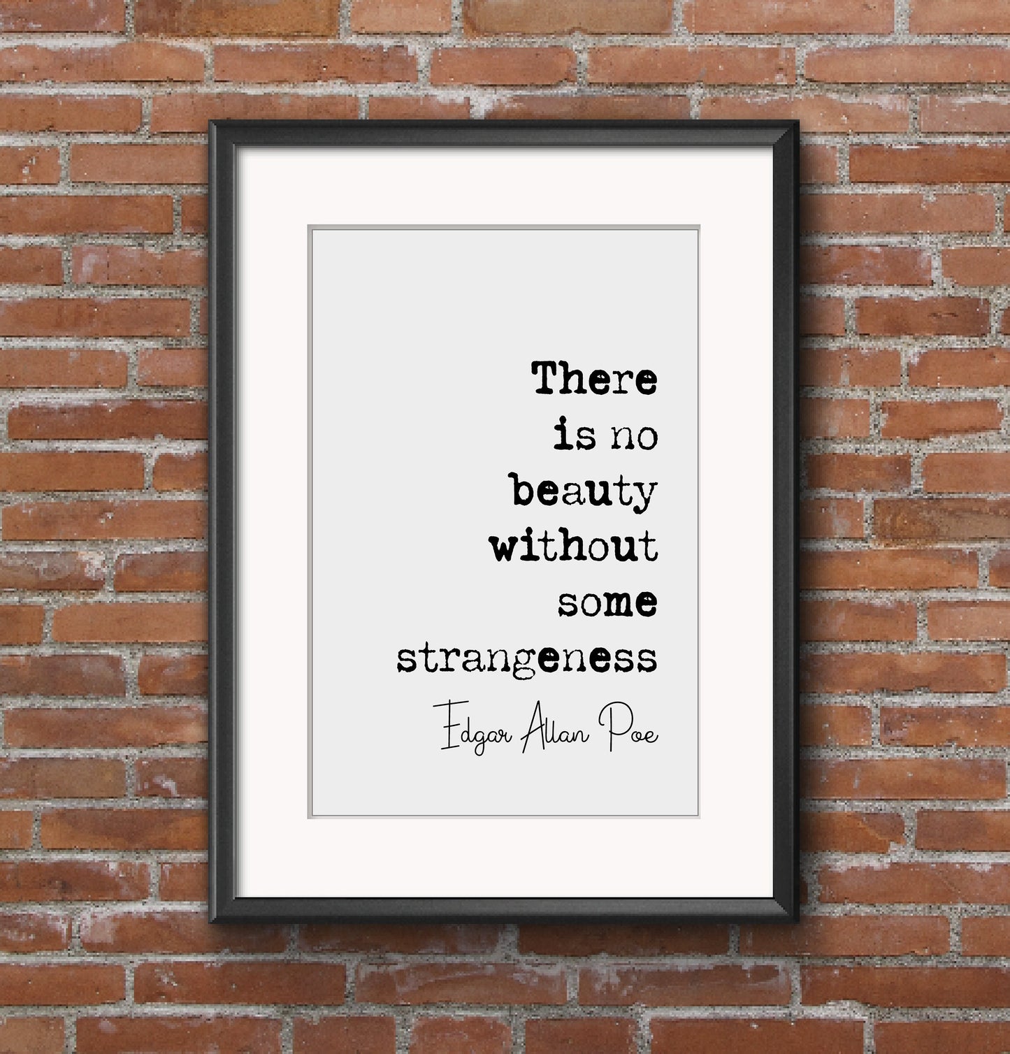 Edgar Allan Poe Quote Print There Is No Beauty Without Some Strangeness Minimalist Home Decor Monochrome Wall Aer Living Room Print Unframed