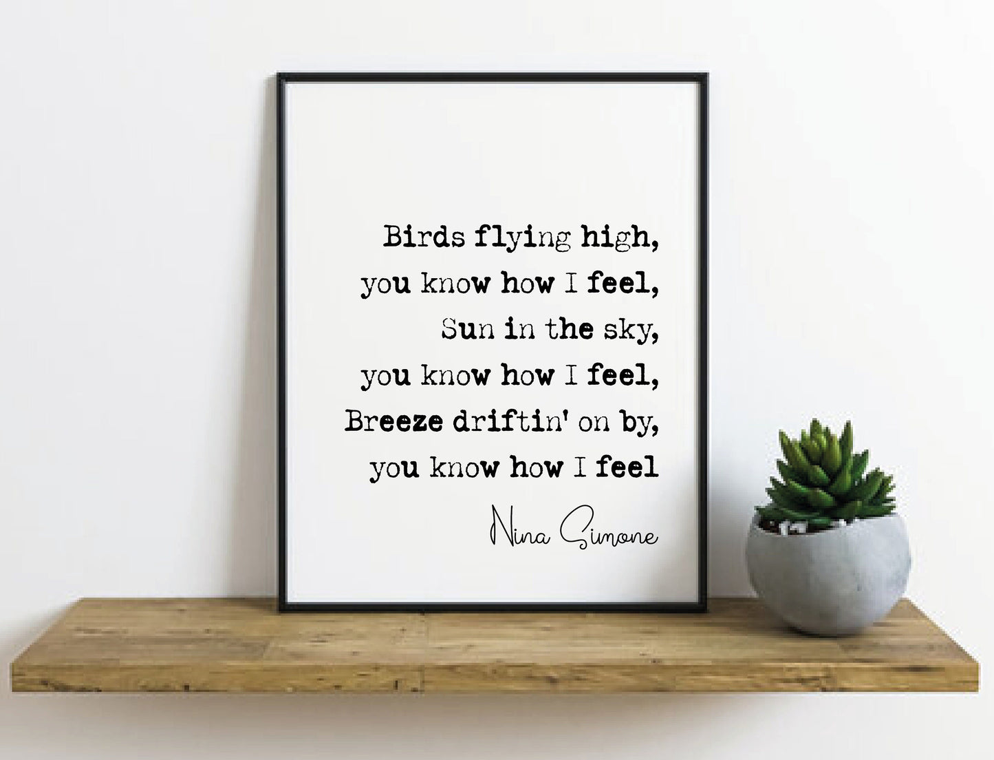 Nina Simone Quote Print Birds Flying High You Know How I Feel Minimalist Home Decor Music Wall Art Unframed Monochrome Posters Song Lyrics