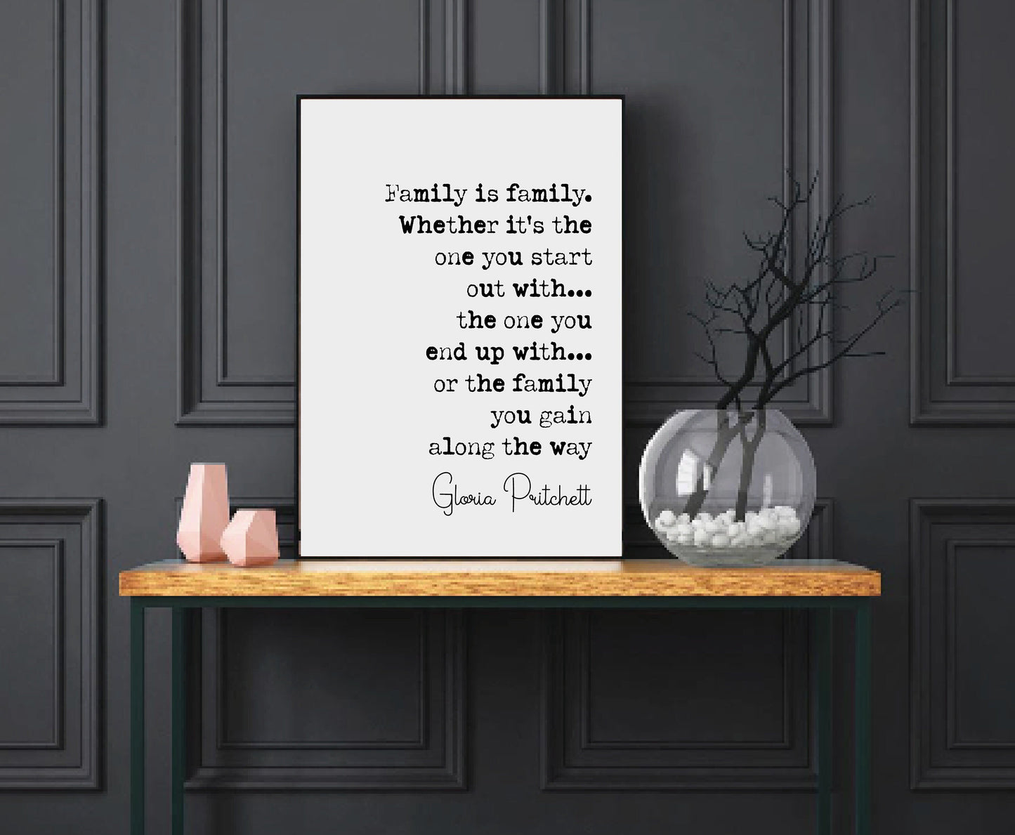 Gloria Pritchett Quote Print Family Is Family Minimalist Home Decor Monochrome Wall Art Unframed Modern Family Wall Decor Quote About Family