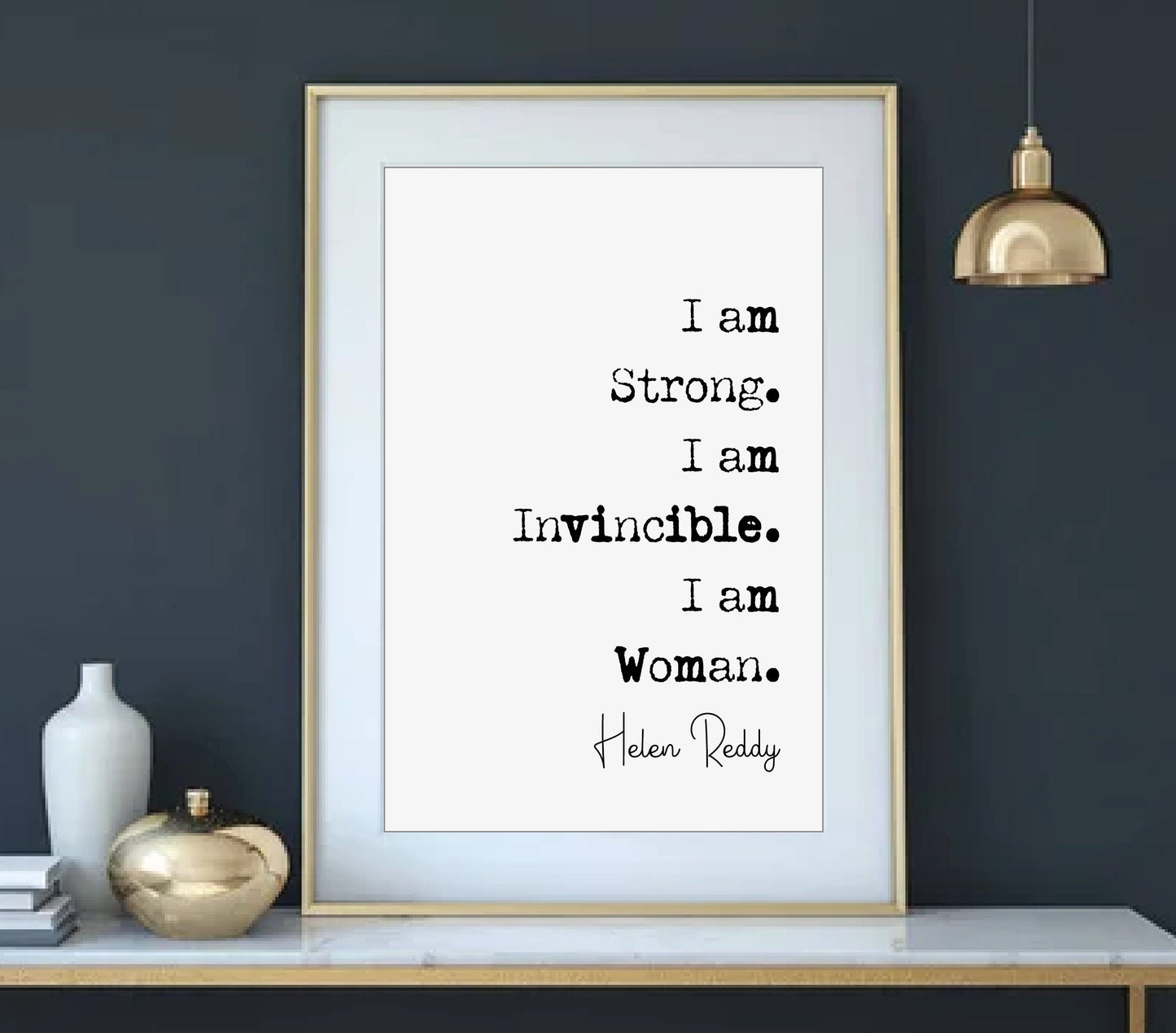 Feminist Helen Reddy Quote Print I Am Strong I Am Invincible I Am Woman Minimalist Home Decor Unframed Monochrome Wall Art Feminist Posters