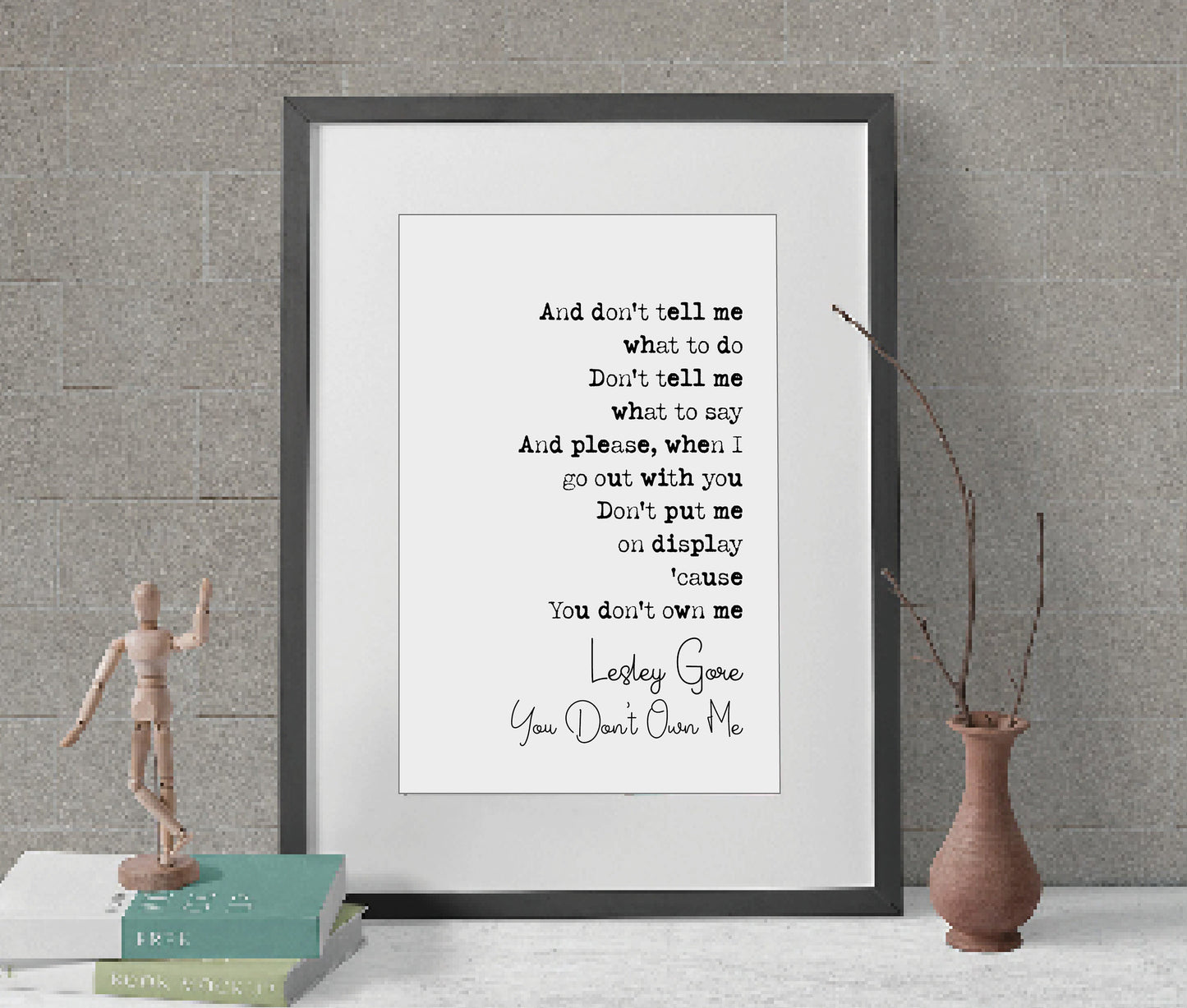 Lesley Gore Quote Print You Don't Own Me And Don't Tell Me What To Do Song Lyrics Print Minimalist Home Decor Monochrome Wall Art Unframed