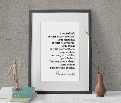 Mahatma Gandhi Quote Print Your Beliefs Become Your Thoughts Values Become Your Destiny Minimalist Home Decor Monochrome Wall Art Unframed