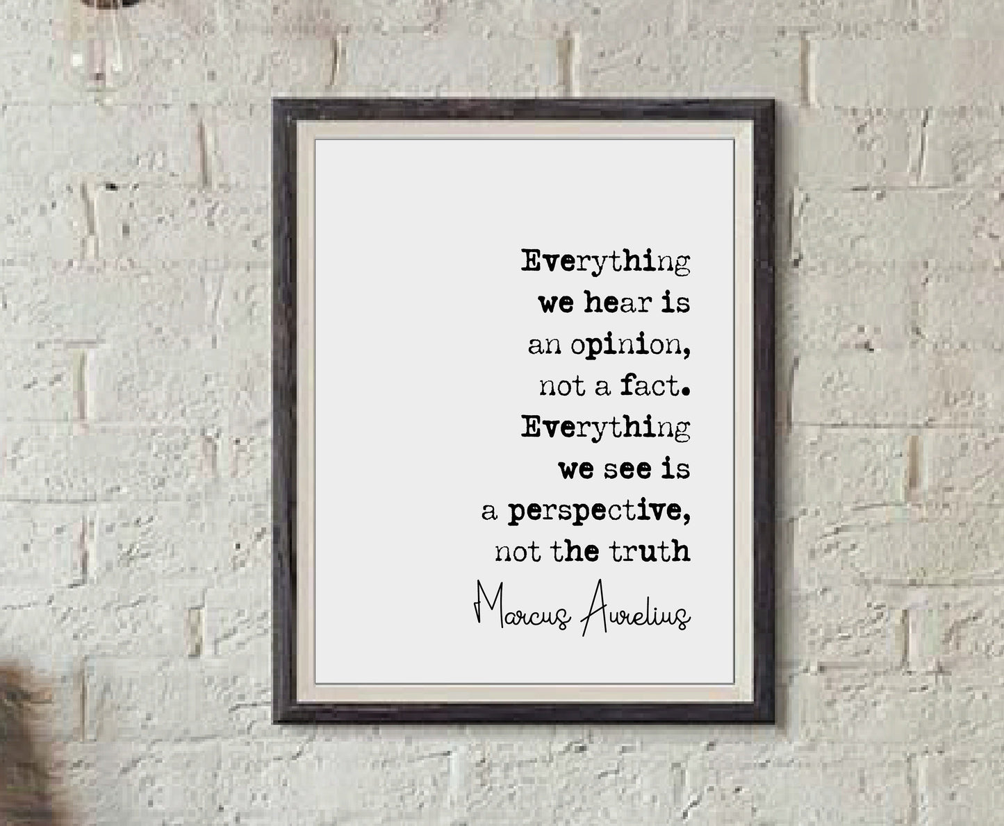 Marcus Aurelius Quote Print Everything We Hear Is An Opinion Not A Fact Minimalist Home Decor Monochrome Wall Art Unframed Posters Stoic Art