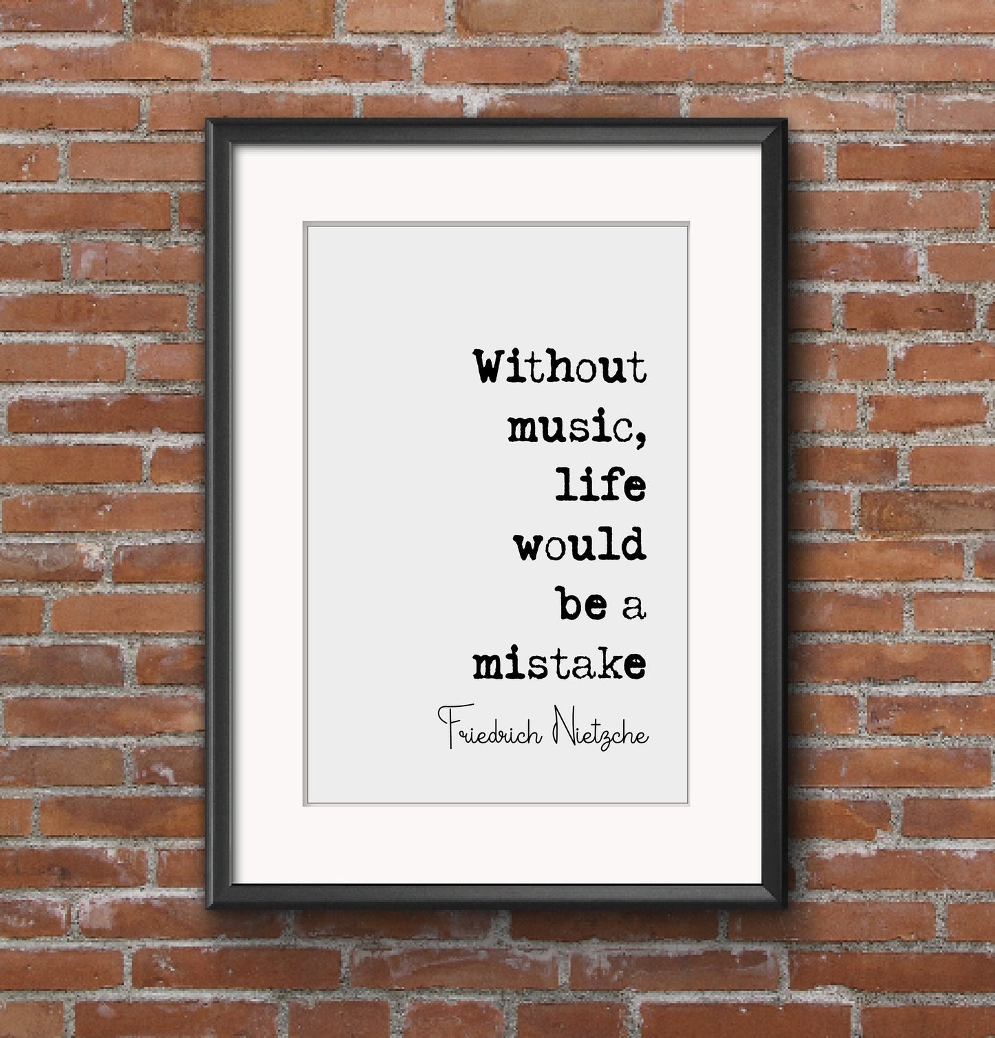 Friedrich Nietzsche Quote Print Without Music Life Would Be A Mistake Minimalist Home Decor Monochrome Wall Art Unframed Wall Decor Posters