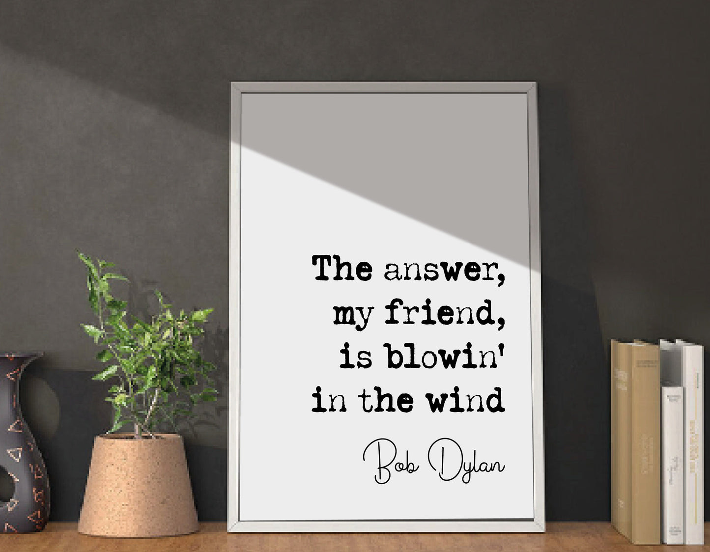 Bob Dylan Quote Print The Answer My Friend Is Blowin' In The Wind Minimalist Home Decor Music Wall Art Unframed Monochrome Posters Lyrics