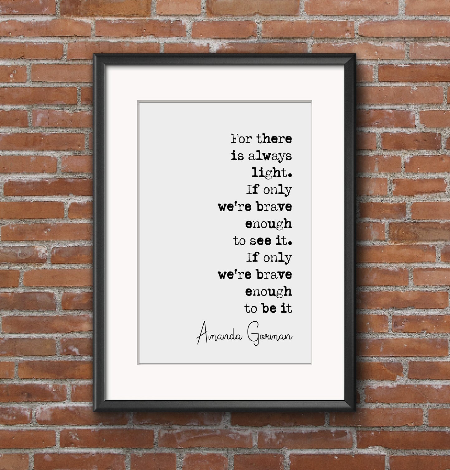 Amanda Gorman Poem Quote Print For There Is Always Light Minimalist Home Decor Monochrome Wall Art Unframed Inauguration Poetry Print Poster