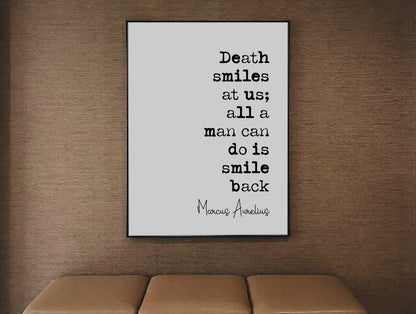 Marcus Aurelius Quote Print Death Smiles At Us All A Man Can Do Is Smile Back Minimalist Home Decor Monochrome Wall Art Unframed Posters