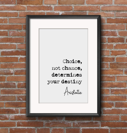 Aristotle Quote Print Choice Not Chance Determines Your Destiny Minimalist Home Decor Monochrome Wall Art Ancient Greek Philosophy Unframed