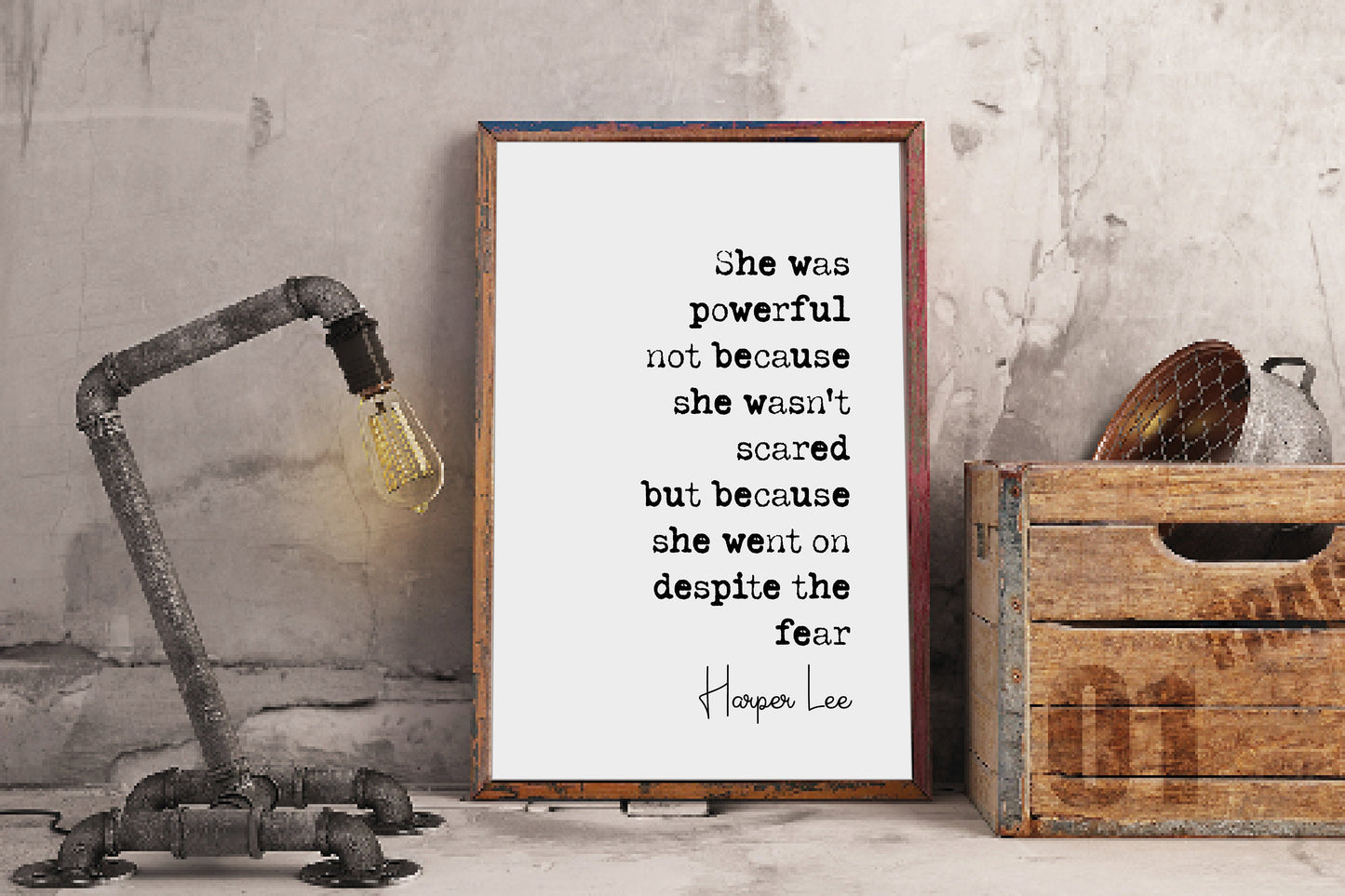 Harper Lee Quote Print She Was Powerful Not Because She Wasn't Scared Minimalist Decor Monochrome Wall Art Unframed To Kill A Mockingbird