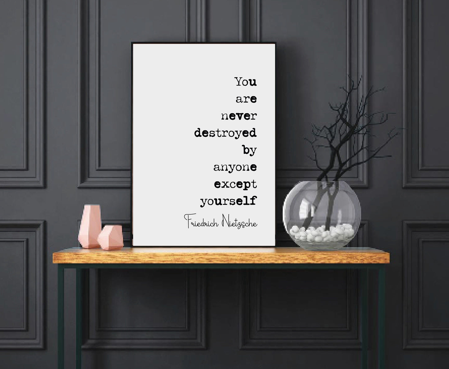 Friedrich Nietzsche Quote Print You Are Never Destroyed By Anyone Except Yourself Minimalist Decor Monochrome Wall Art Unframed Office Print