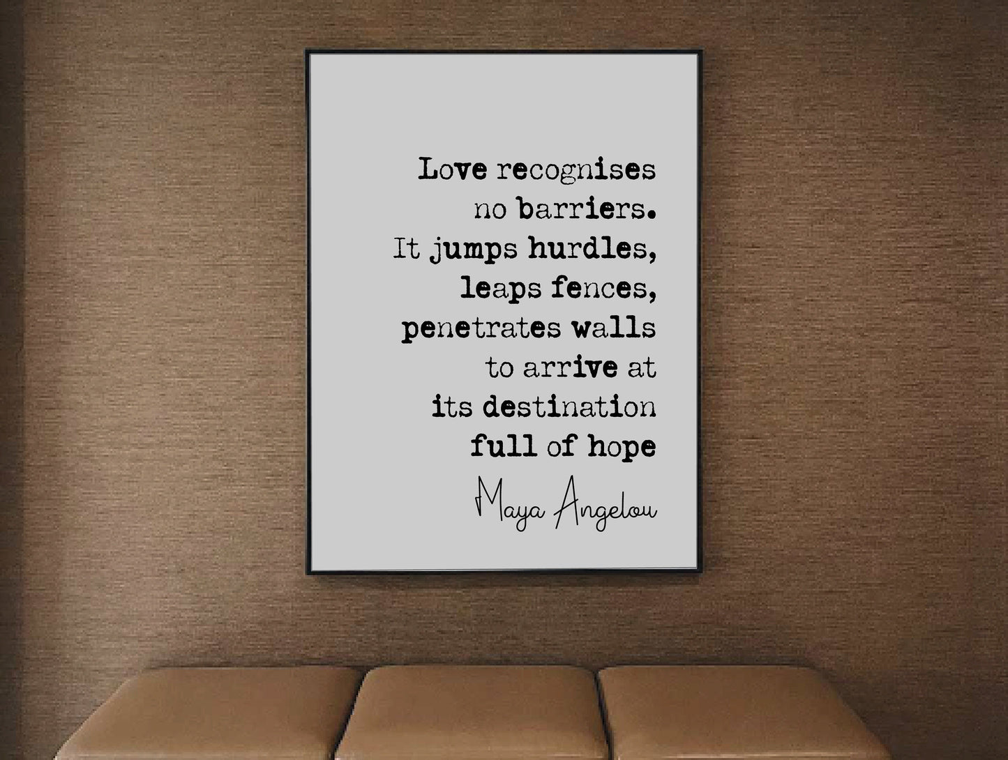 Maya Angelou Quote Print Love Recognises No Barriers It Jumps Hurdles Minimalist Decoe Monochrome Wall Art Unframed Romantic Valentines Gift