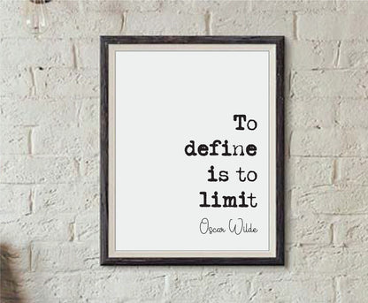 Oscar Wilde Quote Print To Define is to Limit Minimalist Home Decor Monochrome Wall Art Unframed Black And White Posters Irish Literature