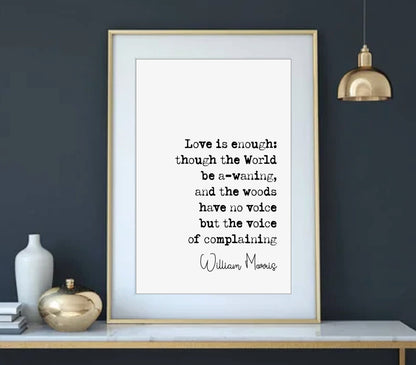 William Morris Quote Print Love Is Enough Minimalist Home Decor Monochrome Wall Art Unframed Romantic Quote Prints Living Room Decor Office