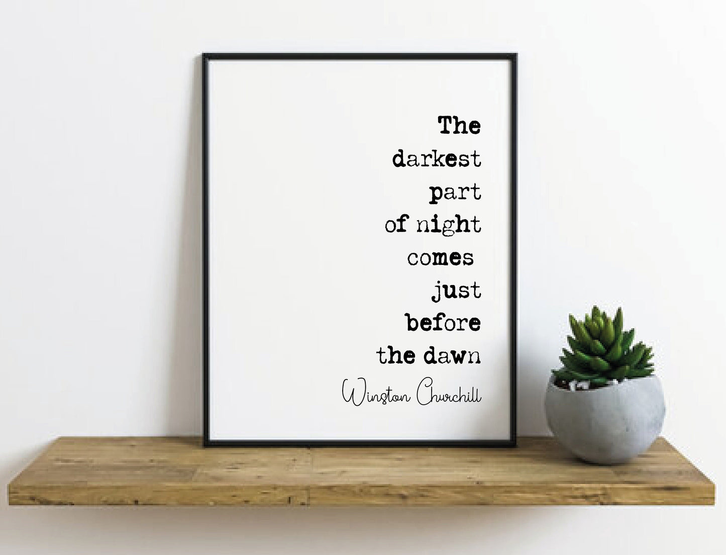 Winston Churchill Quote Print The Darkest Part Of Night Comes Just Before The Dawn Minimalist Home Decor Wall Art Unframed Inspirational Art