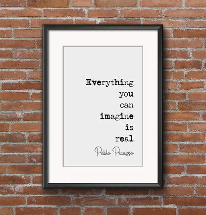 Pablo Picasso Quote Print Everything You Can Imagine Is Real Minimalist Home Decor Monochrome Wall Art Unframed Inspirational Quotes Posters