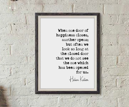 Helen Keller Quote Print When One Door Of Happiness Closes Another Opens Minimalist Home Decor Wall Art Unframed Inspirational Quotes Poster