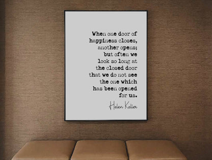 Helen Keller Quote Print When One Door Of Happiness Closes Another Opens Minimalist Home Decor Wall Art Unframed Inspirational Quotes Poster