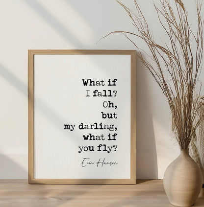 Erin Hanson Quote Print What If I Fall Oh But My Darling What If You Fly Poetry Wall Art Home Decor Minimalist Poem Quote Print Unframed