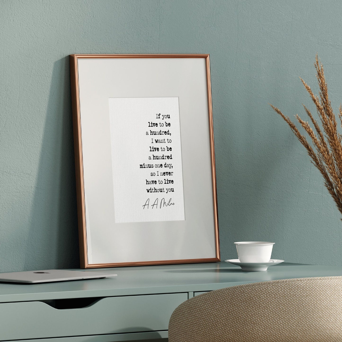 A A Milne Quote Print If You Live To Be A Hundred