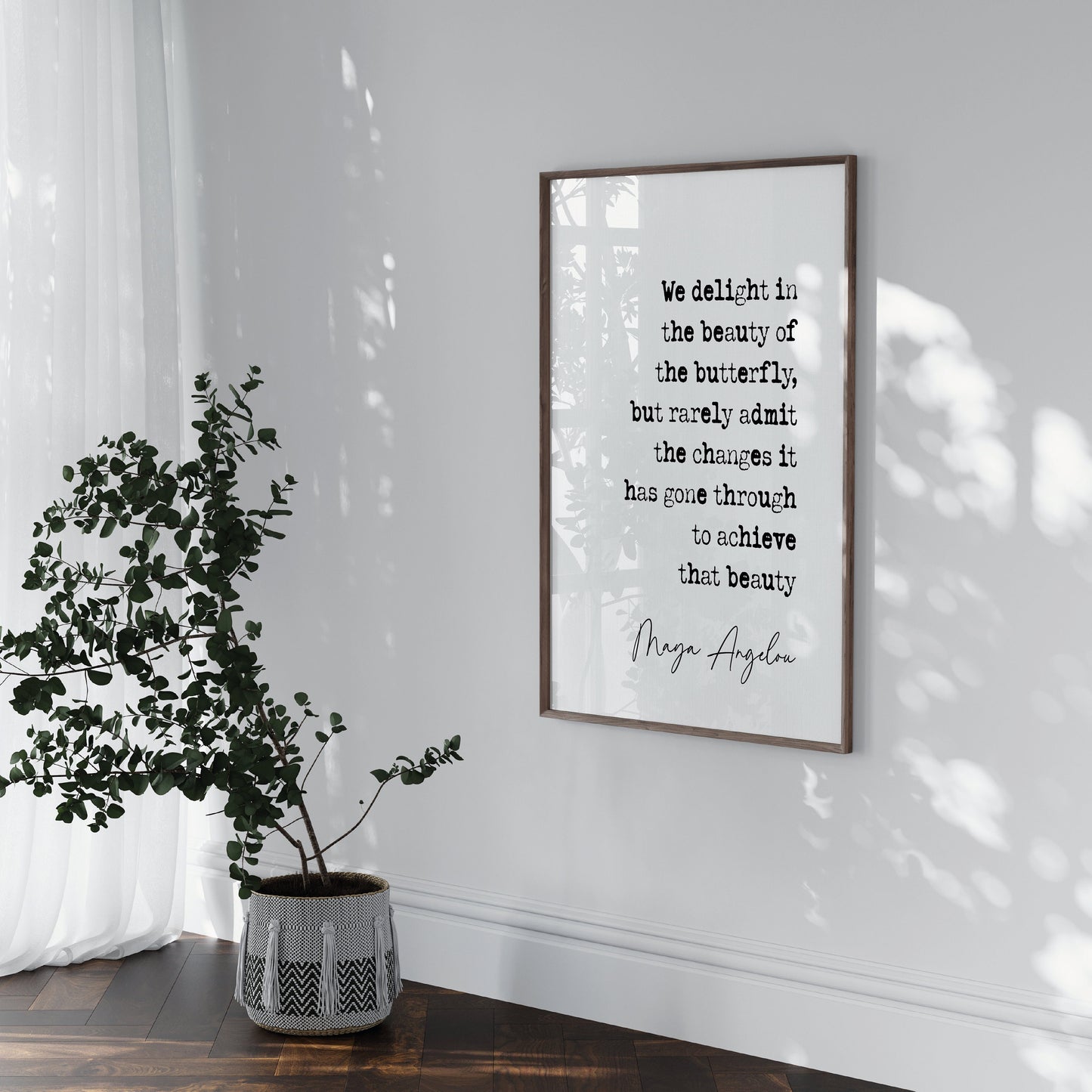 Maya Angelou Quote Print We Delight In The Beauty Of The Butterfly Minimalist Décor Wall Art Poster Inspirational Quotes By Women Unframed