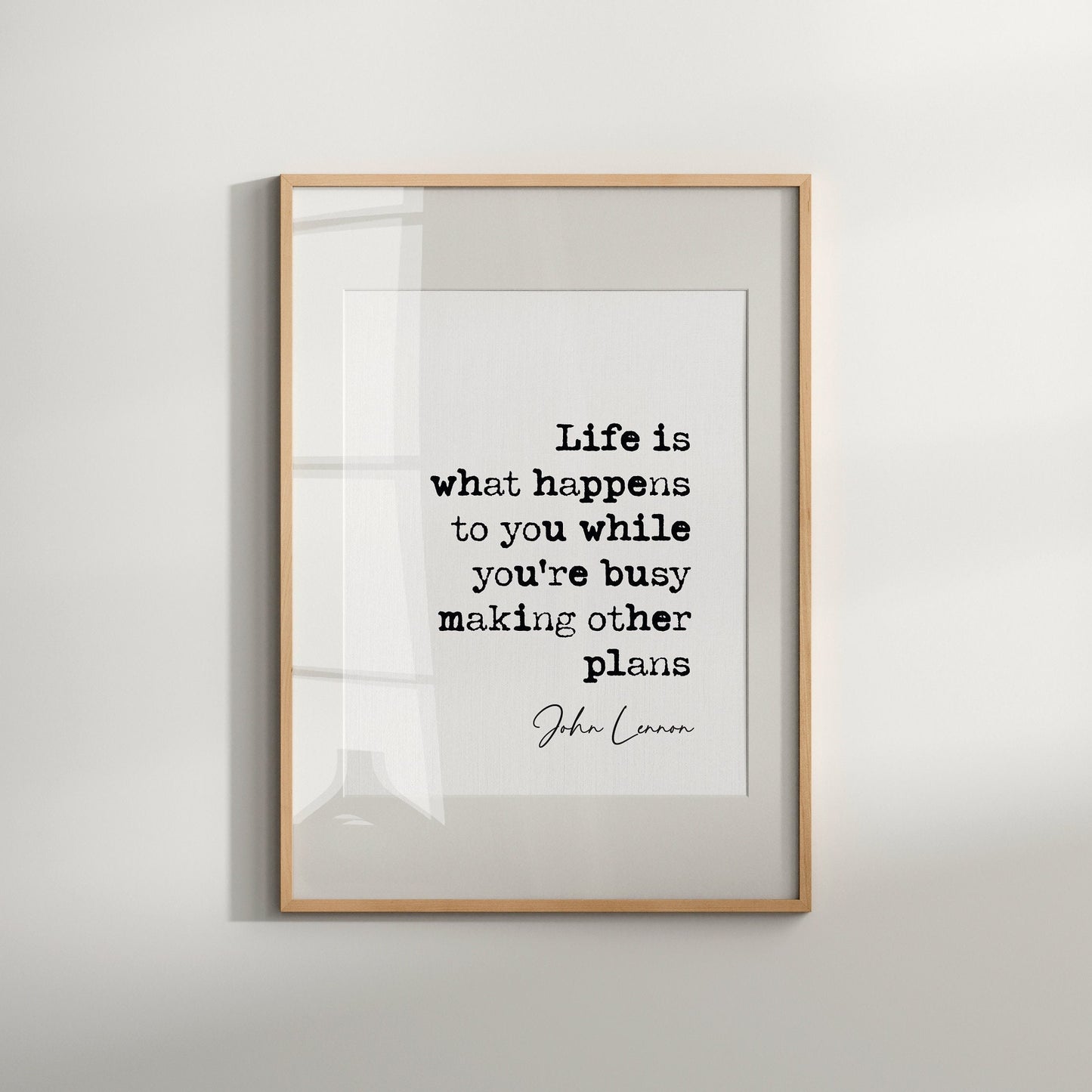 John Lennon Quote Print Life Is What Happens To You While You're Busy Making Other Plans The Beatles Poster Minimalist Décor Unframed Art