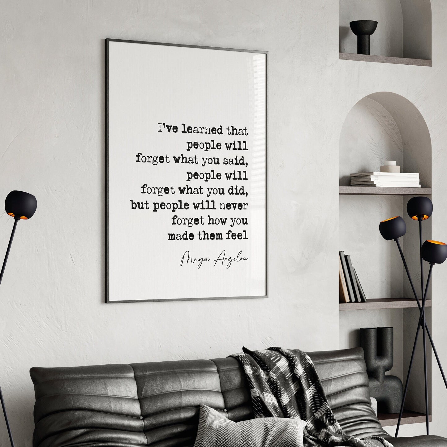 Maya Angelou Quote Print I've Learned That People Will Forget What You Said Minimalist Decor Wall Art Inspirational Quote Posters Unframed