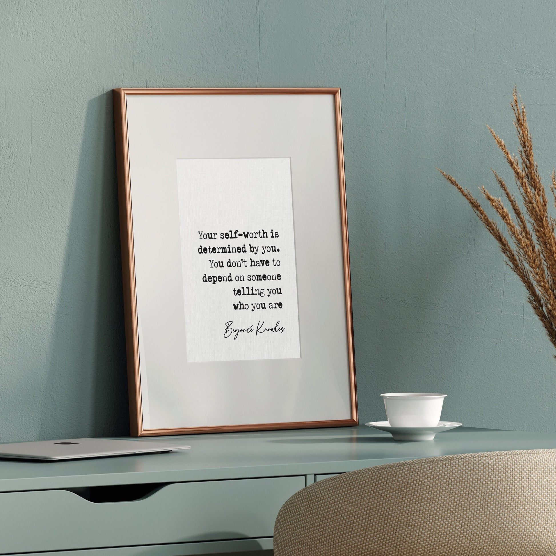 Beyonce quote print Beyonce Knowles your self-worth is determined by you. you don&#39;t have to depend on someone telling you who you are quote popstar quote posters minimalist wall art quote print home decor inspirational quotes