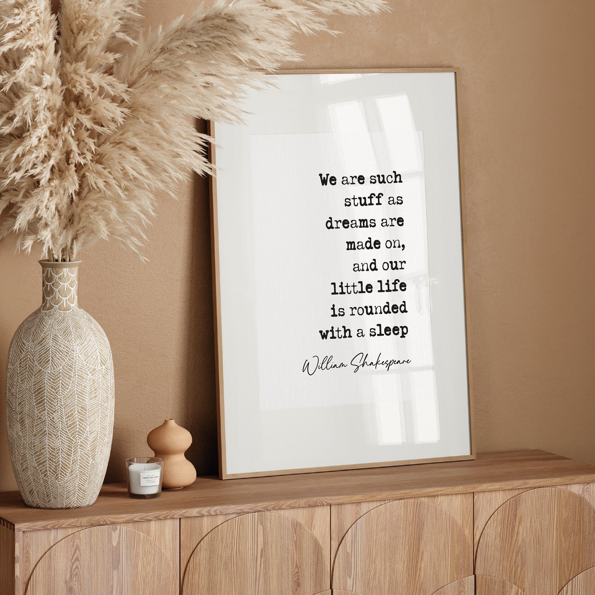 William Shakespeare Quote Print Shakespeare Dreams Quote We are such stuff as dreams are made on, and our little life is rounded with a sleep, literature wall art minimalist quote print