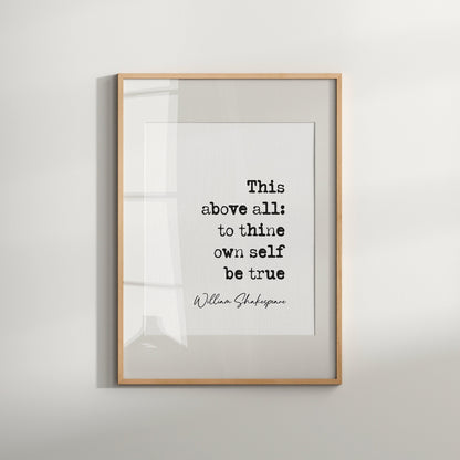 William Shakespeare Quote Print Shakespeare Dreams Quote This above all: to thine own self be true,, literature wall art minimalist quote print inspirational quote print