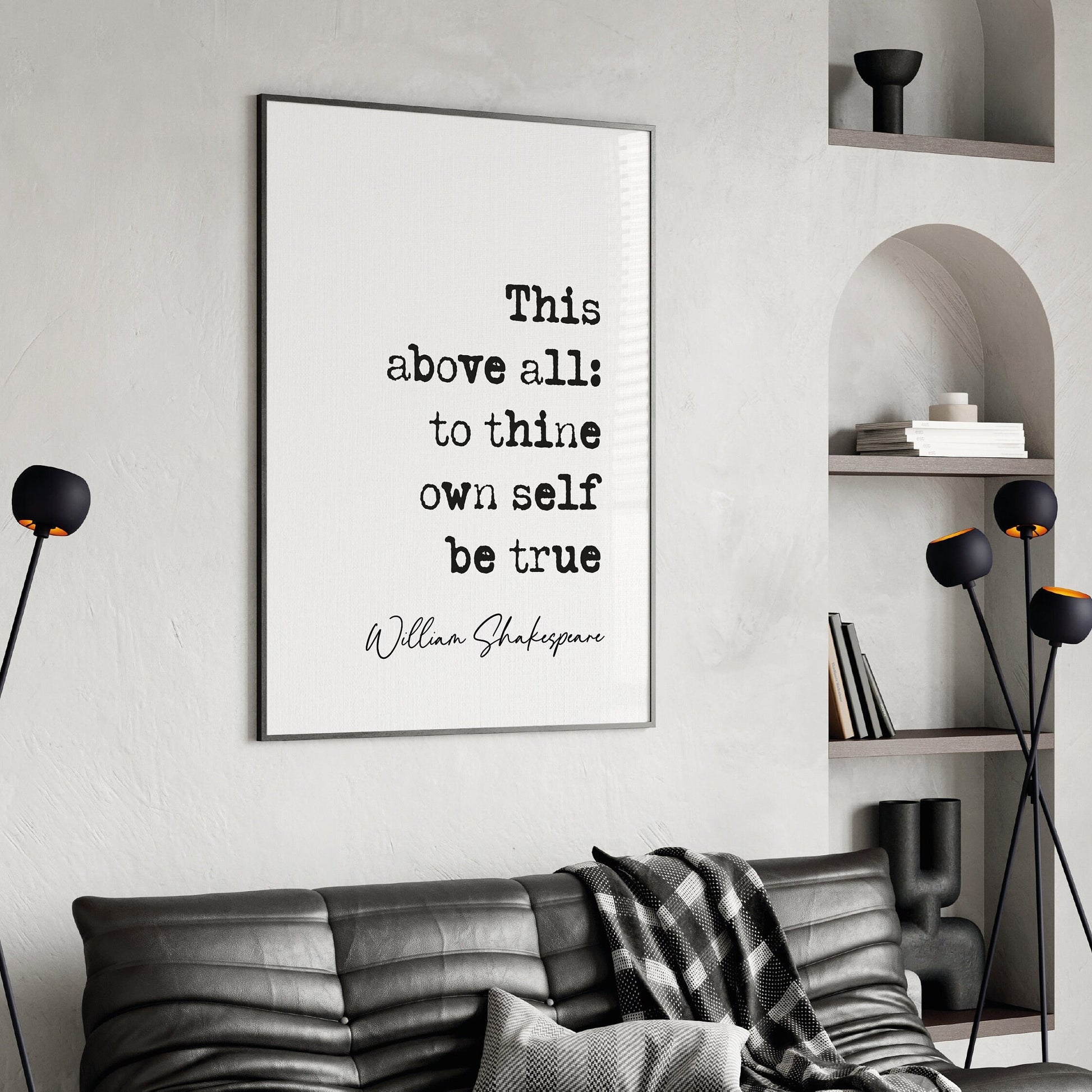 William Shakespeare Quote Print Shakespeare Dreams Quote This above all: to thine own self be true,, literature wall art minimalist quote print inspirational quote print