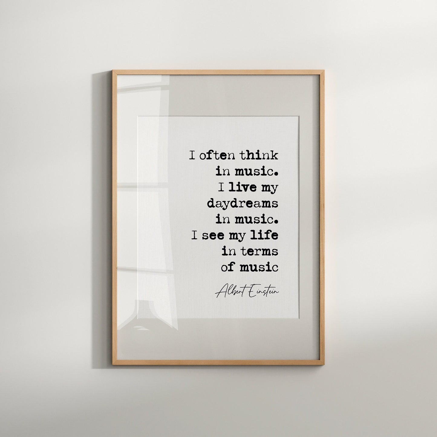 Albert Einstein Quote Print I Often Think In Music I See My Life In Terms Of Music Minimalist Decor Wall Art Music Posters Bedroom Unframed