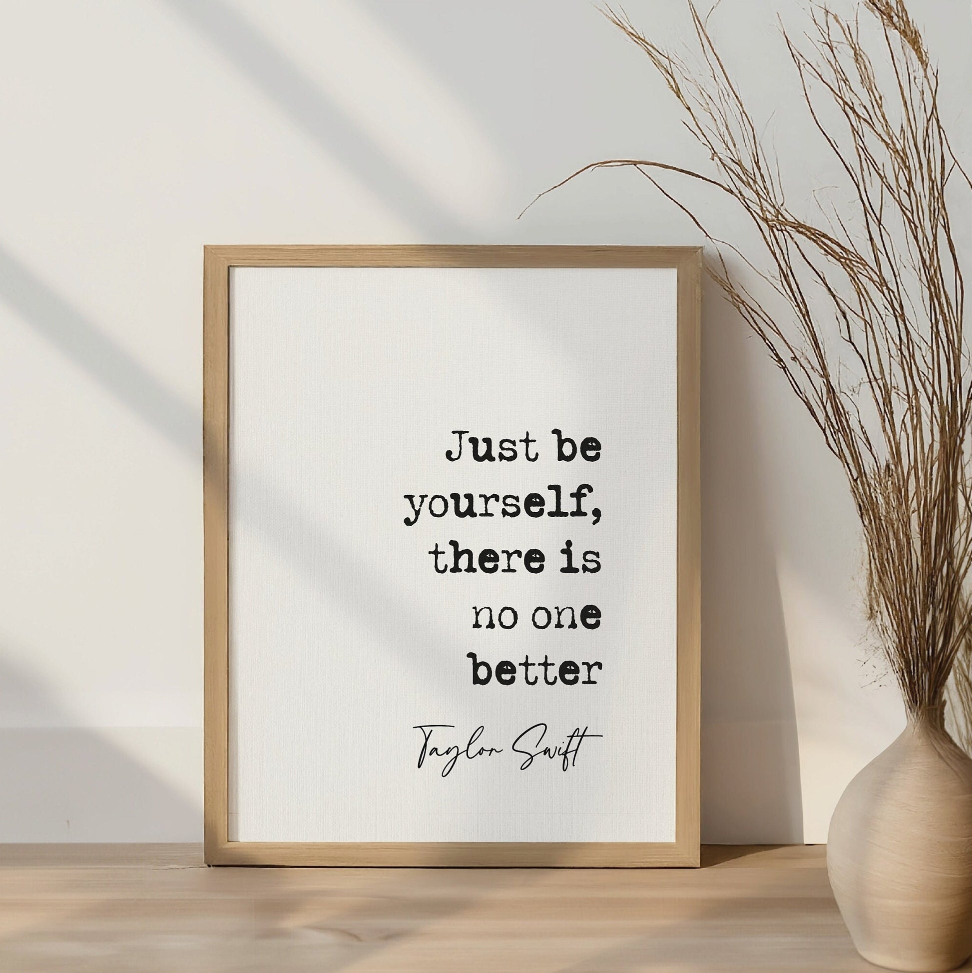 Taylor Swift quote print Swiftie poster print, just be yourself, there is no one better, music quote print inspirational quotes motivational quotes popstar wall art taylor swift fan art quotes by musicians