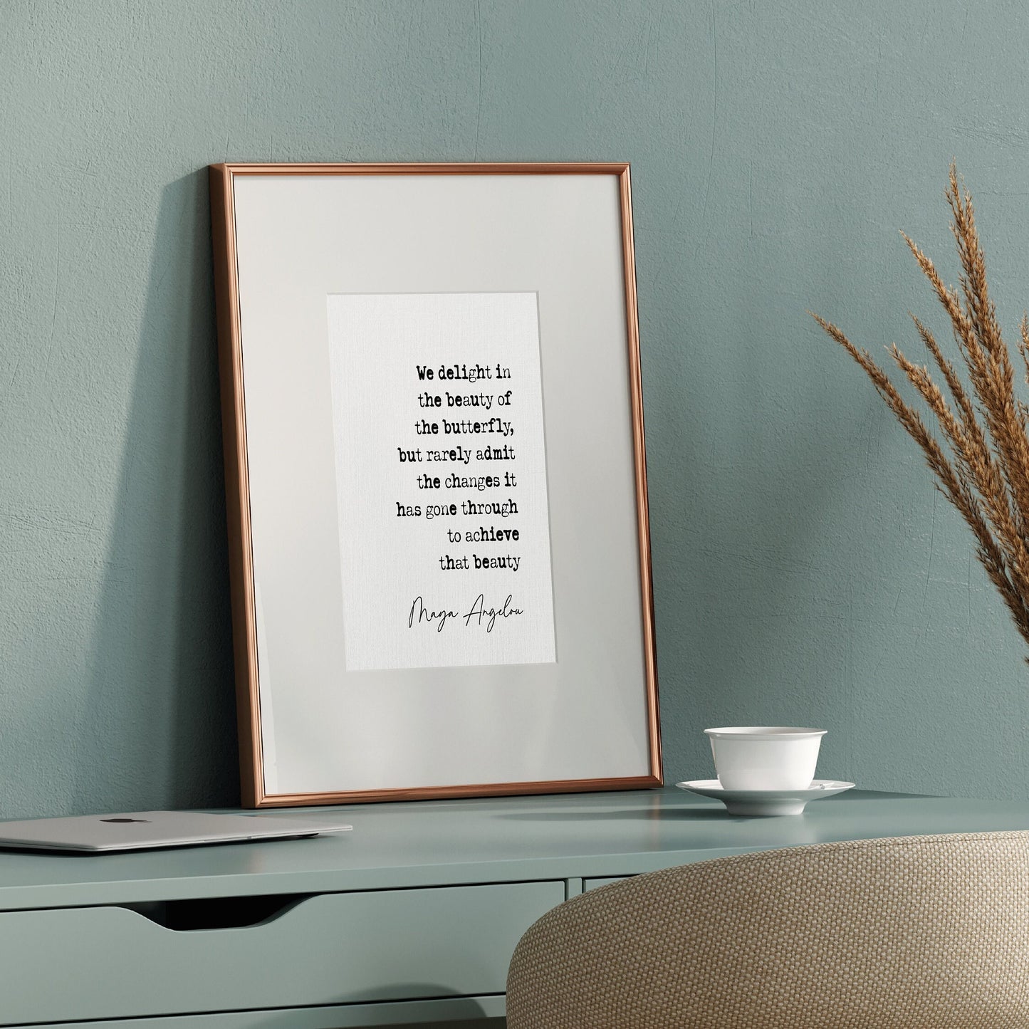 Maya Angelou Quote Print We Delight In The Beauty Of The Butterfly Minimalist Décor Wall Art Poster Inspirational Quotes By Women Unframed