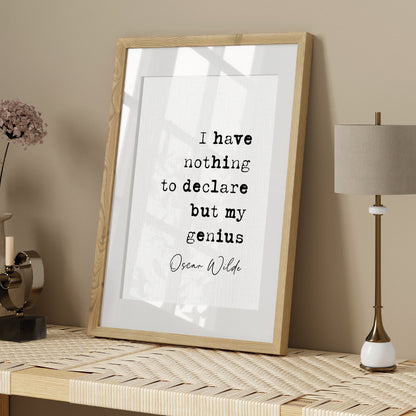 Oscar Wilde genius quote, Oscar Wilde quote print, i have nothing to declare but my genius, Irish quote print, Oscar Wilde quote poster, Irish playwright, Irish literature wall art, funny humorous quote poster