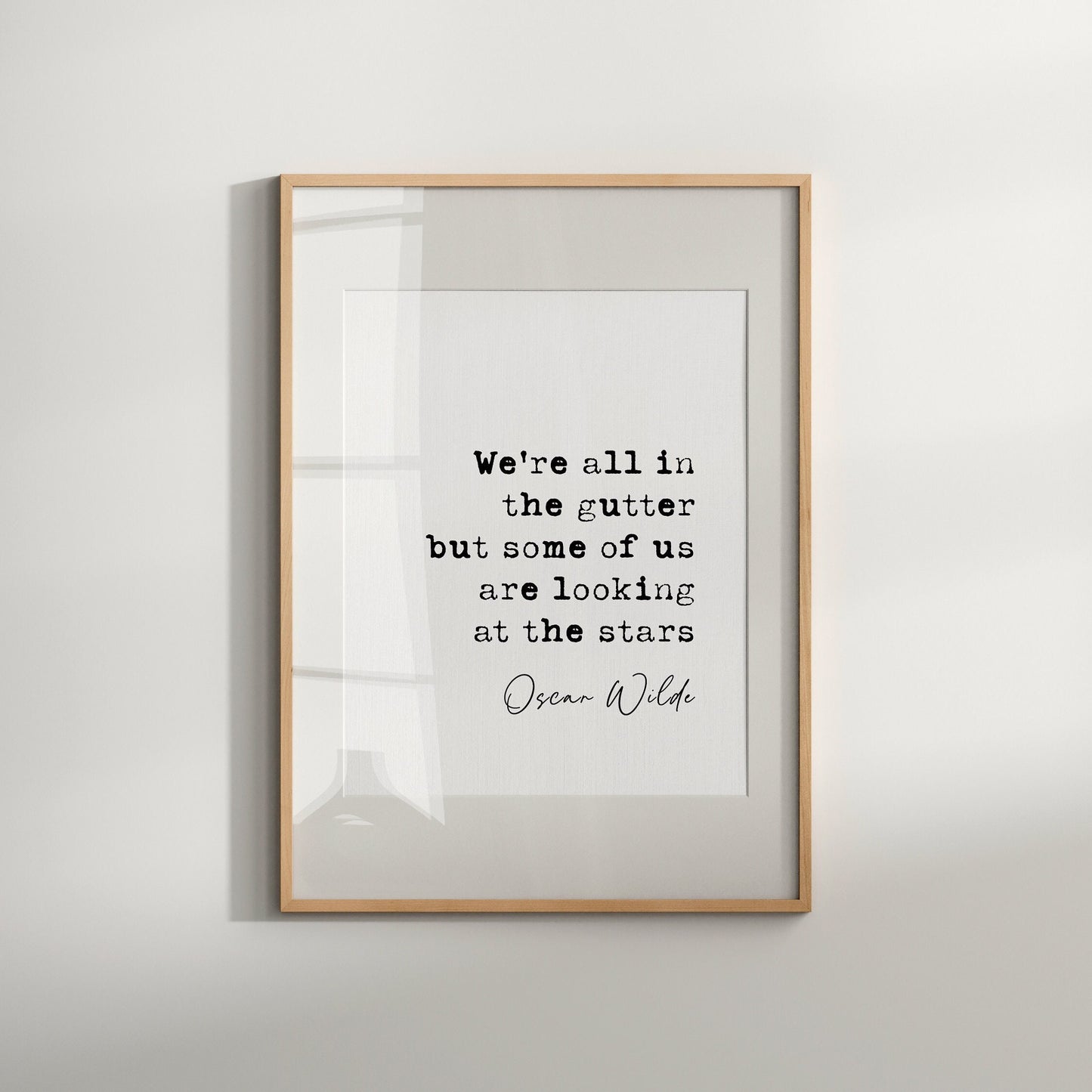 Oscar Wilde quote print, we&#39;re all in the gutter but some of us are looking at the stars, Oscar Wilde looking at the stars, inspirational quote print, minimalist quote poster, literature wall art, Irish playwright print, quotes about life