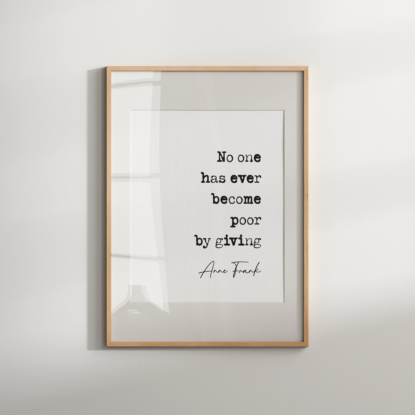 Anne Frank quote print, no one has ever become poor by giving quote, inspirational quote poster, happiness quote, anne frank wall art, black and white décor, minimalist quote poster, bedroom wall art, hallway print