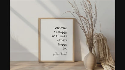 Anne Frank Quote Print Whoever Is Happy Will Make Others Happy Too Minimalist Home Décor Art Inspirational Quote Happiness Print Unframed